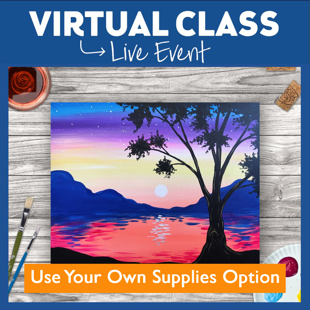 $10 Use Your Own Supplies Virtual Class!